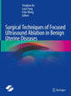 Book cover of: Surgical Techniques of Focused Ultrasound Ablation in Benign Uterine Diseases. By: Yonghua Xu