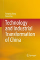 Book cover of: Technology and Industrial Transformation of China. By: Yanqing Jiang