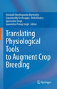 Book cover of: Translating Physiological Tools to Augment Crop Breeding. By: Mamrutha Harohalli Masthigowda