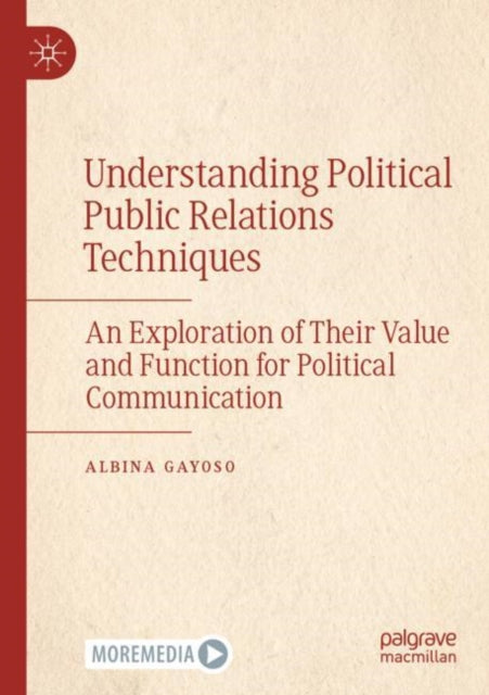 Book cover of: Understanding Political Public Relations Techniques. By: Albina Gayoso