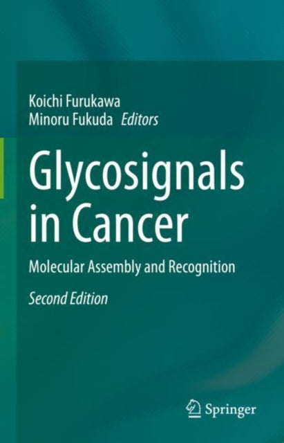 Book cover of: Glycosignals in Cancer. By: Koichi Furukawa