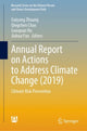 Book cover of: Annual Report on Actions to Address Climate Change (2019). By: Guiyang Zhuang