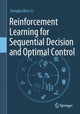 Book cover of: Reinforcement Learning for Sequential Decision and Optimal Control. By: Shengbo Eben Li