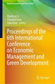 Book cover of: Proceedings of the 6th International Conference on Economic Management and Green Development. By: Xiaolong Li