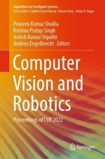 Book cover of: Computer Vision and Robotics. By: Praveen Kumar Shukla
