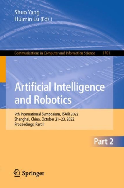 Book cover of: Artificial Intelligence and Robotics. By: Huimin Lu