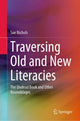 Book cover of: Traversing Old and New Literacies. By: Sue Nichols