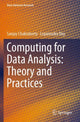 Book cover of: Computing for Data Analysis: Theory and Practices. By: Sanjay Chakraborty