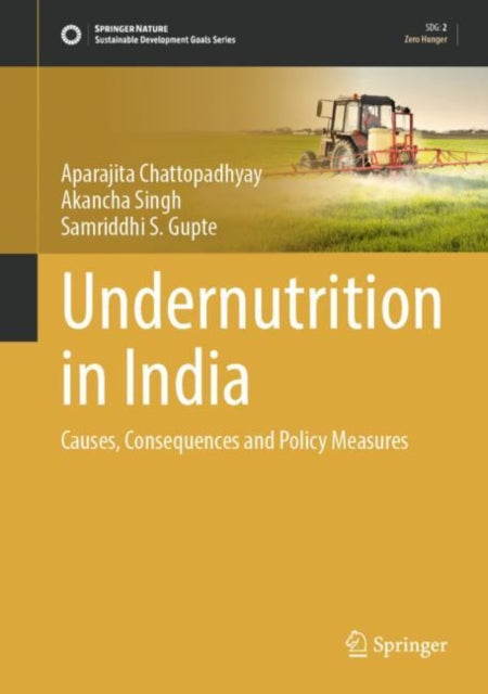 Book cover of: Undernutrition in India. By: Aparajita Chattopadhyay