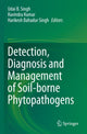 Book cover of: Detection, Diagnosis and Management of Soil-borne Phytopathogens. By: Udai B. Singh