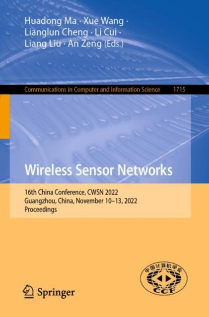 Book cover of: Wireless Sensor Networks. By: Huadong Ma