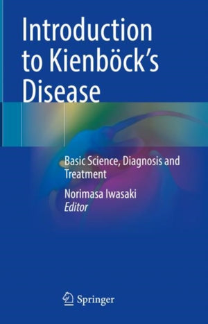 Introduction to Kienbock’s Disease