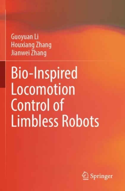 Book cover of: Bio-Inspired Locomotion Control of Limbless Robots. By: Guoyuan Li