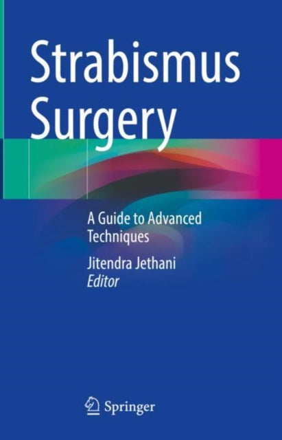 Book cover of: Strabismus Surgery. By: Jitendra Jethani