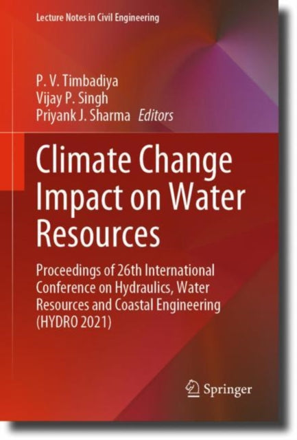 Book cover of: Climate Change Impact on Water Resources. By: P. V. Timbadiya