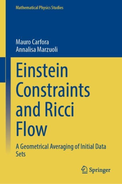 Book cover of: Einstein Constraints and Ricci Flow. By: Mauro Carfora