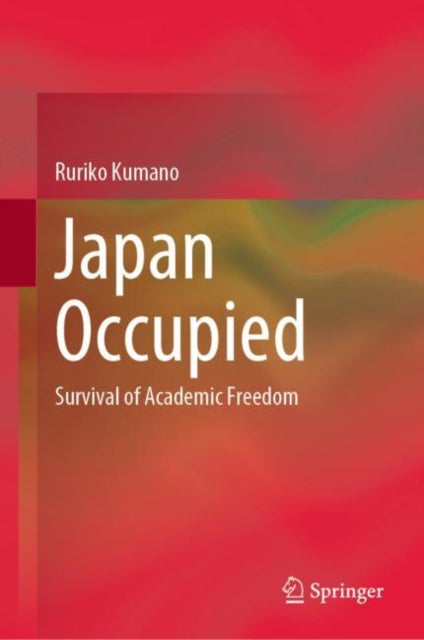 Book cover of: Japan Occupied. By: Ruriko Kumano