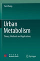 Book cover of: Urban Metabolism. By: Yan Zhang