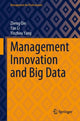 Book cover of: Management Innovation and Big Data. By: Zheng Qin