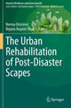 Book cover of: Urban Rehabilitation of Post-Disaster Scapes. By: Nerma Omićević