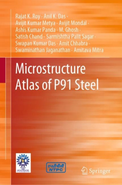Book cover of: Microstructure Atlas of P91 Steel. By: Rajat K. Roy