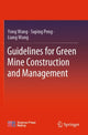 Book cover of: Guidelines for Green Mine Construction and Management