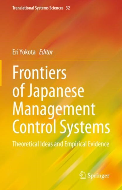 Book cover of: Frontiers of Japanese Management Control Systems. By: Eri Yokota