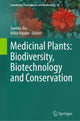 Book cover of: Medicinal Plants: Biodiversity, Biotechnology and Conservation. By: Sumita Jha