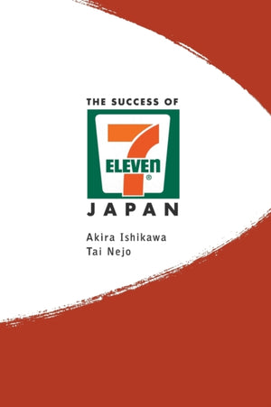 Success Of 7-eleven Japan, The