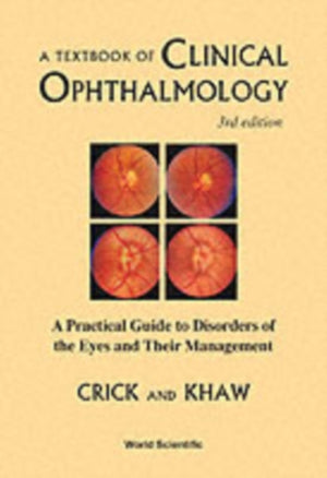 Textbook Of Clinical Ophthalmology, A