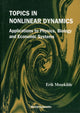 Book cover of: Topics In Nonlinear Dynamics: Applications To Physics, Biology And Economic Systems. By: Mosekilde