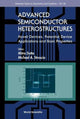 Book cover of: Advanced Semiconductor Heterostructures: Novel Devices, Potential Device Applications And Basic Properties. By: Michael A. Stroscio