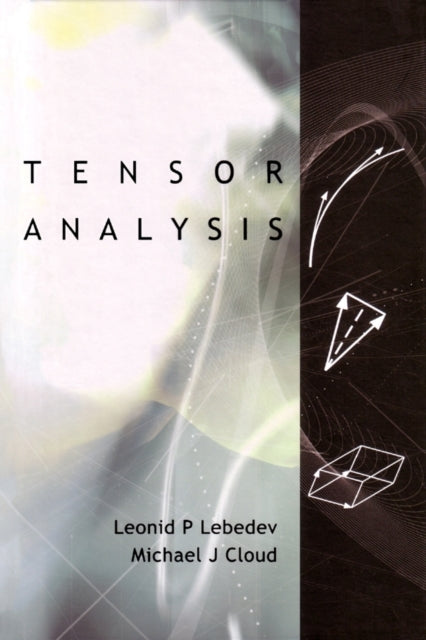 Book cover of: Tensor Analysis. By: L.P. Lebedev
