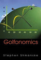 Book cover of: Golfonomics. By: Stephen Shmanske