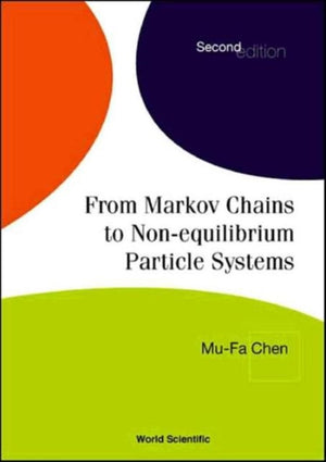 From Markov Chains To Non-equilibrium Particle Systems (2nd Edition)
