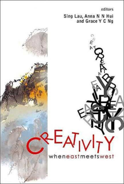 Book cover of: Creativity: When East Meets West