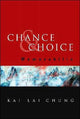 Book cover of: Chance And Choice: Memorabilia. By: Kai Lai Chung