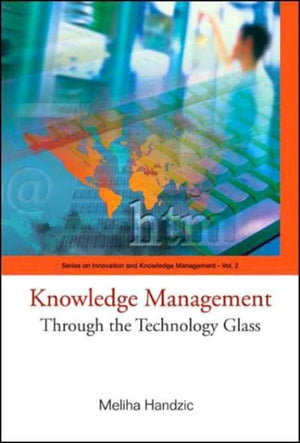Knowledge Management: Through The Technology Glass