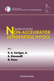 Book cover of: Non-accelerator Astroparticle Physics - Proceedings Of The 7th School. By: N. Paver
