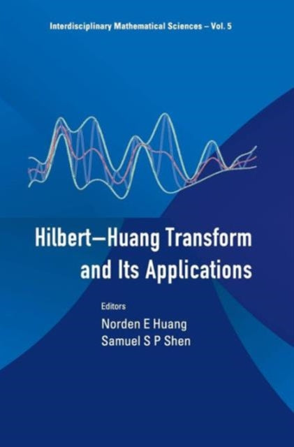 Book cover of: Hilbert-huang Transform And Its Applications