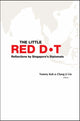 Book cover of: Little Red Dot, The: Reflections By Singapore's Diplomats - Volume I
