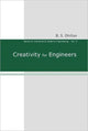 Book cover of: Creativity For Engineers. By: B. S. Dhillon