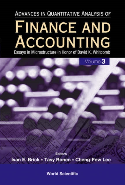Book cover of: Advances In Quantitative Analysis Of Finance And Accounting (Vol. 3): Essays In Microstructure In Honor Of David K Whitcomb