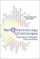 Book cover of: Nanotechnology Challenges: Implications For Philosophy, Ethics And Society. By: Davis Baird