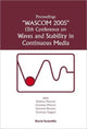 Book cover of: Waves And Stability In Continuous Media - Proceedings Of The 13th Conference On Wascom 2005