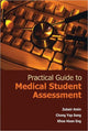 Book cover of: Practical Guide To Medical Student Assessment. By: Zubair Amin