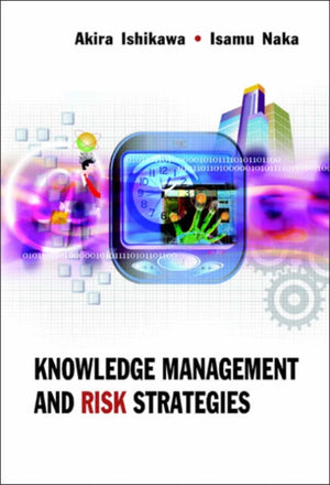 Knowledge Management And Risk Strategies