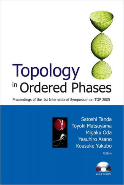 Book cover of: Topology In Ordered Phases (With Cd-rom) - Proceedings Of The 1st International Symposium On Top2005