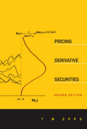 Pricing Derivative Securities (2nd Edition)