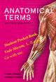 Book cover of: Anatomical Terms And Their Derivation. By: F. Peter Lisowski